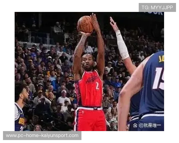 伦纳德外线命中，快船用稳健打法取胜